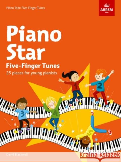 Piano Star: Five-Finger Tunes Blackwell, David 9781786011053 Associated Board of the Royal Schools of Musi - książka