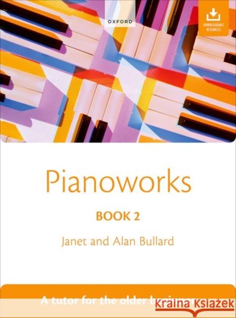 Pianoworks Book 2 + CD : A tutor for the older beginner  9780193360075 Oxford University Press - książka