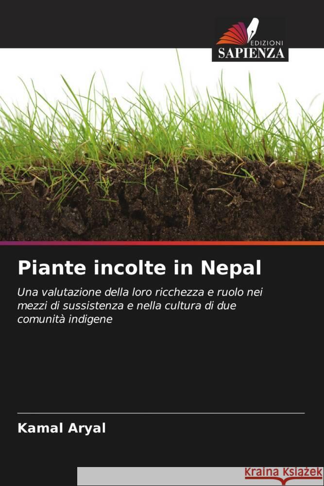 Piante incolte in Nepal Aryal, Kamal 9786203296419 Edizioni Sapienza - książka