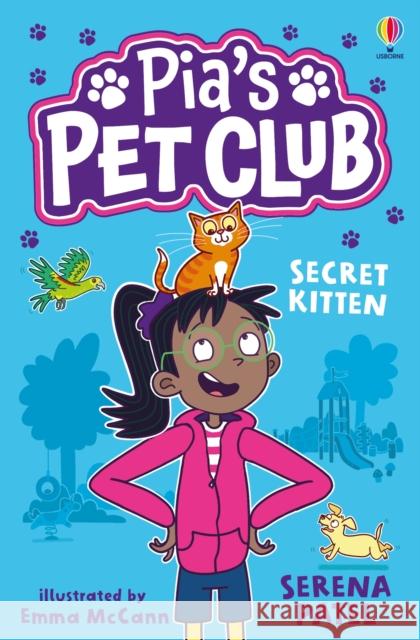 Pia's Pet Club: Secret Kitten Serena Patel 9781805312468 Usborne Publishing Ltd - książka