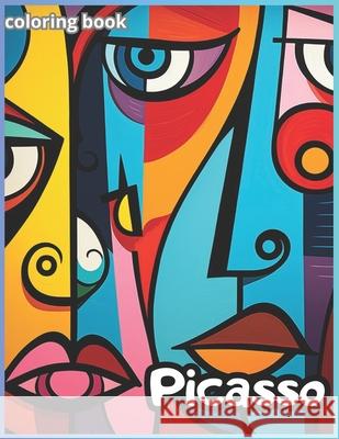 Picasso: сoloring book Jessica B Taylor 9798326988331 Independently Published - książka