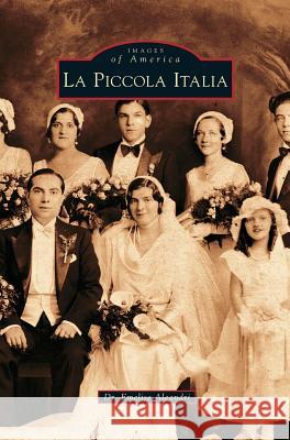 Piccola Italia Dr Emelise Aleandri 9781531662691 Arcadia Publishing Library Editions - książka