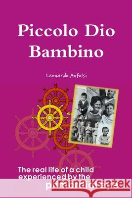 Piccolo Dio Bambino Leonardo Anfolsi 9781304089717 Lulu.com - książka