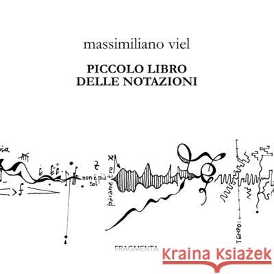 Piccolo libro delle notazioni Massimiliano Viel 9781300321446 Lulu.com - książka