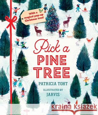 Pick a Pine Tree: MIDI Edition Patricia Toht Jarvis 9781536216028 Candlewick Press (MA) - książka