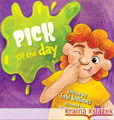 Pick Of The Day Williams, Fabi 9781922751898 Shawline Publishing Group - książka