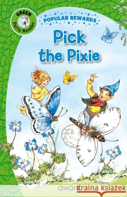 Pick the Pixie Sophie Giles 9781782706007 Award Publications Ltd - książka