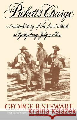 Pickett's Charge George Rippey Stewart 9780395597729 Mariner Books - książka