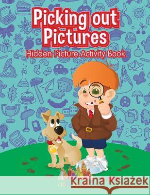 Picking out Pictures: Hidden Picture Activity Book Books, Activity Attic 9781683235439 Activity Attic - książka