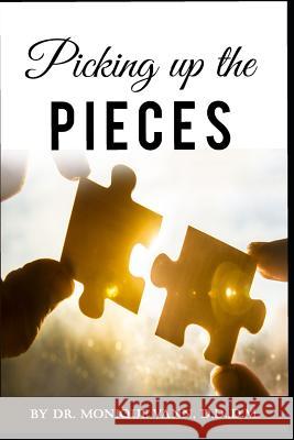 Picking up the Pieces Monique Van 9781093143393 Independently Published - książka