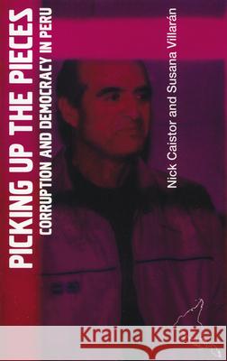 Picking Up the Pieces: Corruption and Democracy in Peru  9781899365753 Latin America Bureau - książka