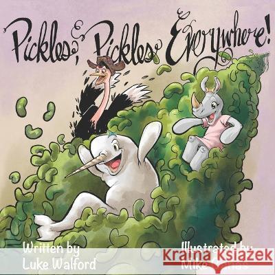 Pickles, Pickles Everywhere! Mike Cañas, Luke Walford 9798406215449 Independently Published - książka