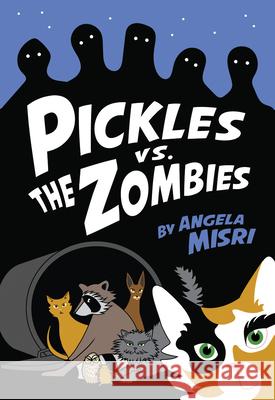 Pickles vs. the Zombies Angela Misri 9781770865587 Dcb - książka