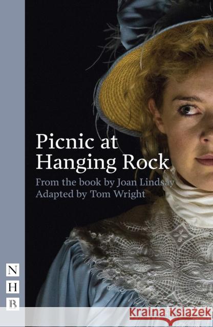 Picnic at Hanging Rock Joan Lindsay 9781848426214 Nick Hern Books - książka