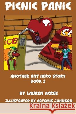 Picnic Panic: Another Ant Hero Story Lauren Acree 9781937979843 Twin Sisters Press - książka