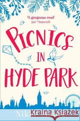 Picnics in Hyde Park Nikki Moore 9780008127244 HARPER COLLINS PUBLISHERS - książka