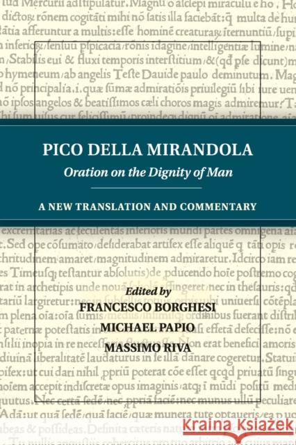 Pico Della Mirandola: Oration on the Dignity of Man: A New Translation and Commentary Della Mirandola, Pico 9781316606605 Cambridge University Press - książka