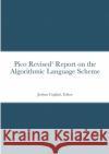 Pico Revised⁷ Report on the Algorithmic Language Scheme Cogliati, Joshua 9781387696376 Lulu.com