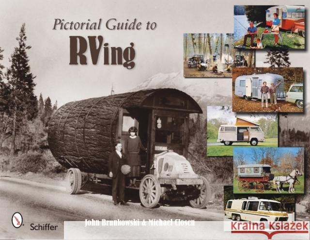 Pictorial Guide to RVing John Brunkowski Michael Closen 9780764335464 Schiffer Publishing - książka