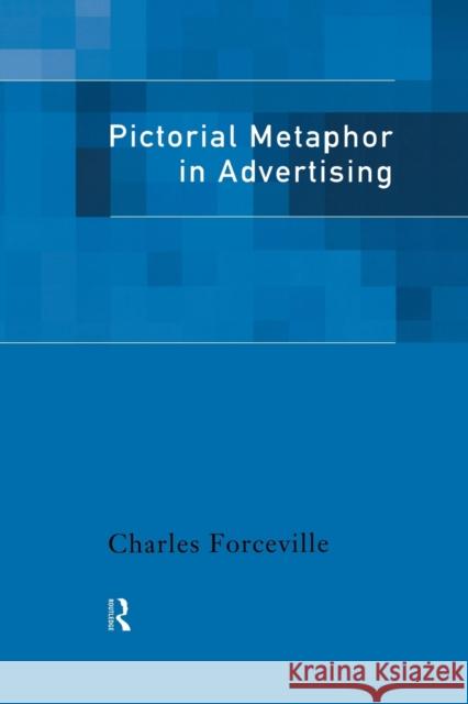 Pictorial Metaphor in Advertising Charles Forceville 9780415186766 Routledge - książka
