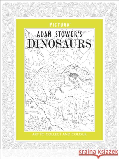 Pictura: DINOSAURS Adam Stower 9781848776074 Templar Publishing - książka