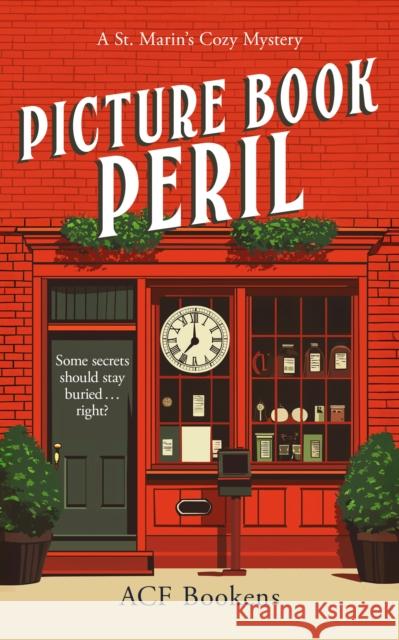 Picture Book Peril: A Cozy Mystery Adventure ACF Bookens 9781036702748 Vinci Books Ltd. - książka