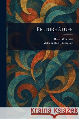 Picture Stuff Raoul Whitfield William Molt 9781025243948 Anson Street Press - książka