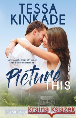 Picture This Tessa Kinkade   9781958994054 88 Plumes Press - książka