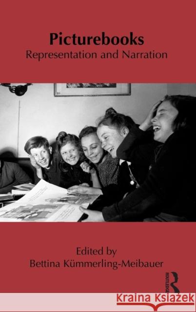 Picturebooks: Representation and Narration: Representation and Narration Kümmerling-Meibauer, Bettina 9780415818018 Routledge - książka