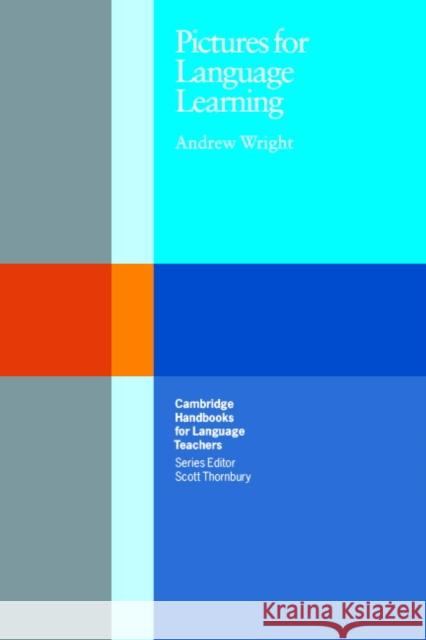 Pictures for Language Learning Andrew Wright Penny Ur 9780521358002 Cambridge University Press - książka