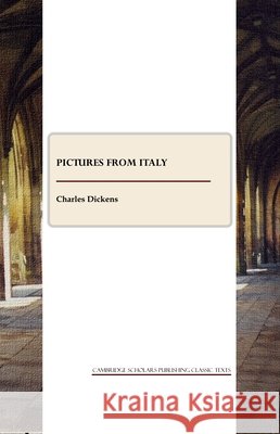 Pictures from Italy  9781847189066 CSP Classic Texts - książka