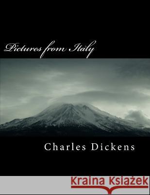 Pictures from Italy Charles Dickens 9781985019256 Createspace Independent Publishing Platform - książka