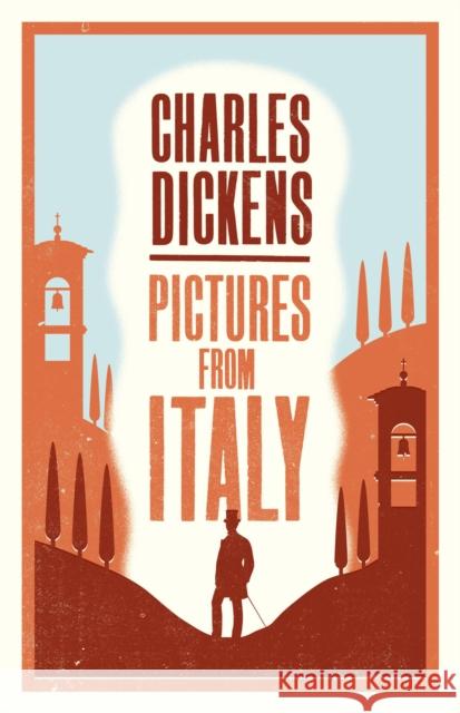 Pictures from Italy: Annotated Edition Charles Dickens 9781847498854 Alma Books Ltd - książka