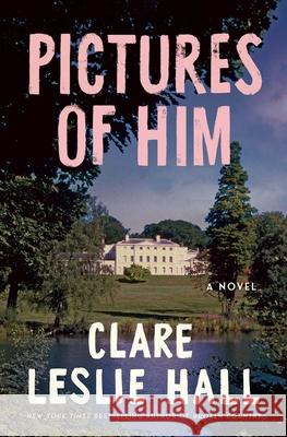 Pictures of Him Clare Leslie Hall 9781668210512 Simon & Schuster - książka