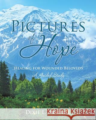 Pictures of Hope Dixie L Merrill 9781498471084 Xulon Press - książka