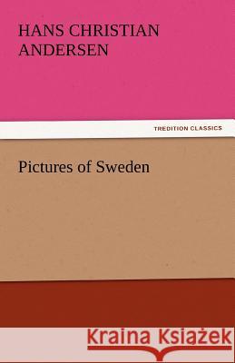 Pictures of Sweden  9783842443983 tredition GmbH - książka