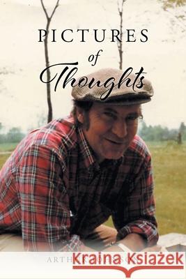 Pictures of Thoughts Arthur Johnson 9781636920702 Newman Springs Publishing, Inc. - książka