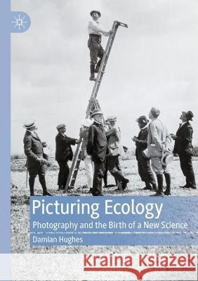 Picturing Ecology Damian Hughes 9789811925177 Springer Nature Singapore - książka