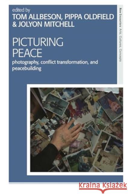 Picturing Peace  9781350258853 Bloomsbury Publishing PLC - książka