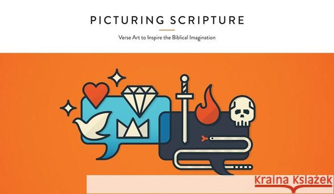 Picturing Scripture: Verse Art to Inspire the Biblical Imagination Various 9781577996804 Kirkdale Press - książka