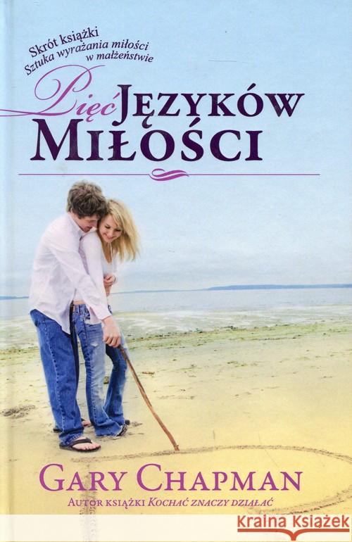 Pięć języków miłości TW Chapman Gary 9788363488574 Logos - książka