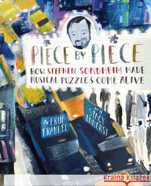 Piece by Piece: How Stephen Sondheim Made Musical Puzzles Come Alive Stacy Innerst 9781662680953 Calkins Creek Books - książka