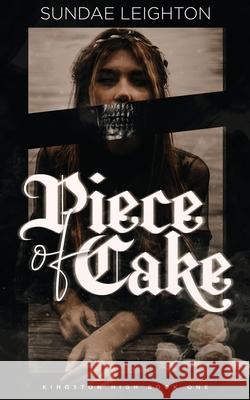 Piece of Cake Leighton Sundae Leighton 9781735007762 Sullen Press - książka
