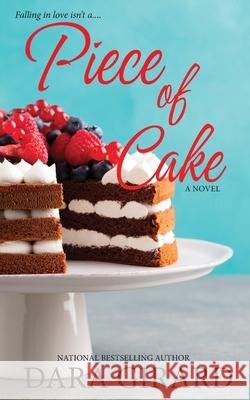 Piece of Cake Dara Girard 9781949764475 Ilori Press Books, LLC - książka