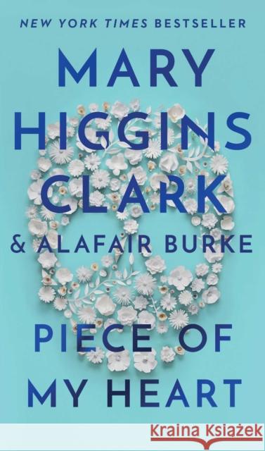 Piece of My Heart Mary Higgins Clark Alafair Burke 9781982132552 Pocket Books - książka