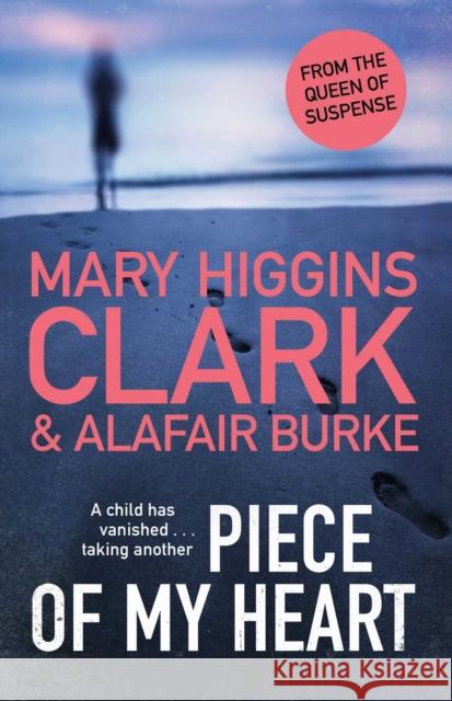 Piece of My Heart: The riveting cold-case mystery from the Queens of Suspense Alafair Burke 9781471197321 Simon & Schuster Ltd - książka