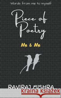 Piece of Poetry Raviraj Mishra 9781393118350 Raviraj Mishra - książka