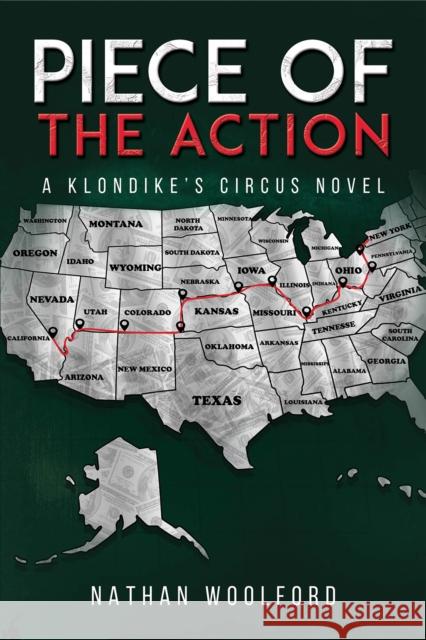 Piece of the Action: A Klondike's Circus Novel Nathan Woolford 9781528990134 Austin Macauley Publishers - książka