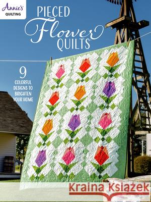 Pieced Flower Quilts Annie's 9781640254770 Annies - książka