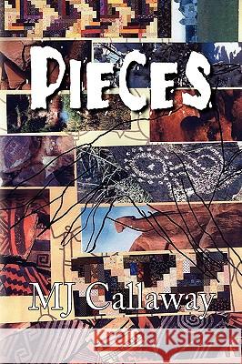 Pieces Mj Callaway 9781436331401 Xlibris Corporation - książka